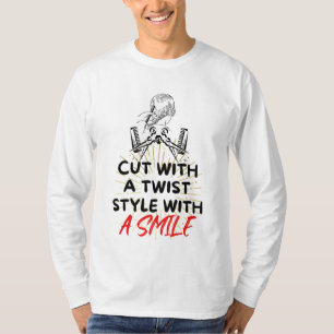 Funny Barber Quote Gift Barbershop Professionals  T-Shirt