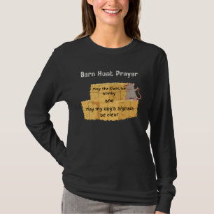 Funny Barn Hunt Barn Hunt prayer, stinky rats T-Shirt