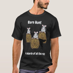 Funny Barn Hunt search of rats with Flat coated R T-Shirt