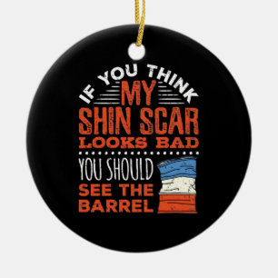 Funny Barrel Racing Racer Shin Scar Quote Ceramic Tree Decoration