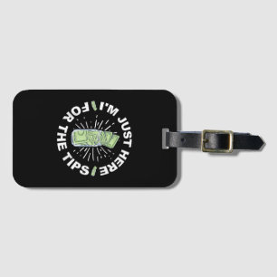 Funny Bartender Just Luggage Tag