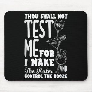 Funny Bartender Thou Shall Not Test Me Quote  Mouse Pad
