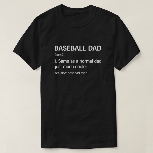 Funny Baseball Dad Definition Baseball Lover T-Shirt (Design Front)