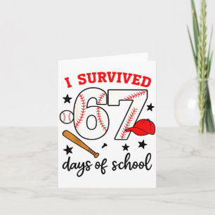 Funny Baseball I Survived 67 Days Of School Design Card