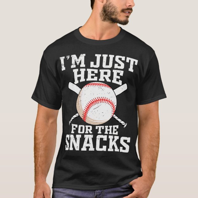 Funny Baseball Im Just Here For The Snacks Basebal T-Shirt (Front)