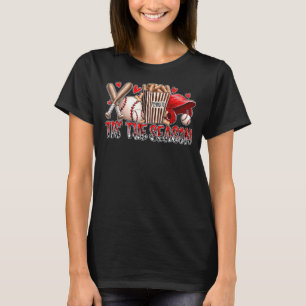 Funny Baseball Lover Tis The Season Baseball Mum G T-Shirt
