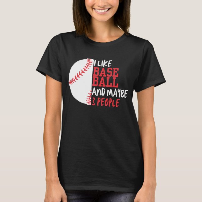 Funny Baseball Qoute Baseball Gamer T-Shirt (Front)