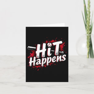 Funny Baseball Quote Gift Hit Happens Card