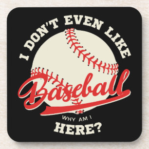 Funny Baseball Sports Quote Coaster