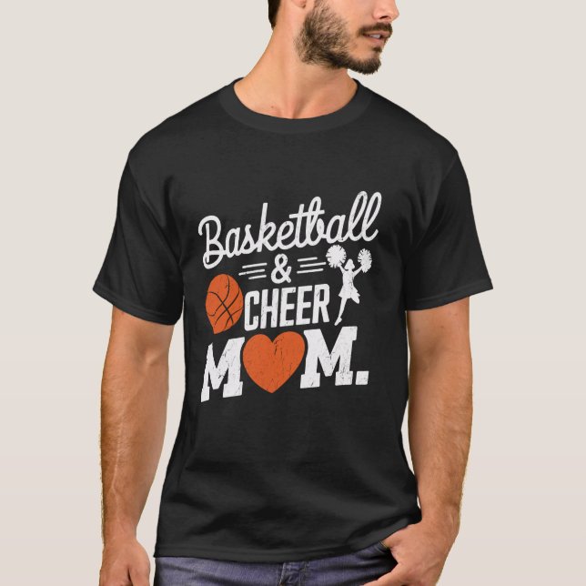 Funny Basketball And Cheer Mum Basketball And Chee T-Shirt (Front)