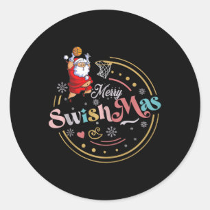 Funny Basketball Christmas Quote Merry Swishmas Ma Classic Round Sticker