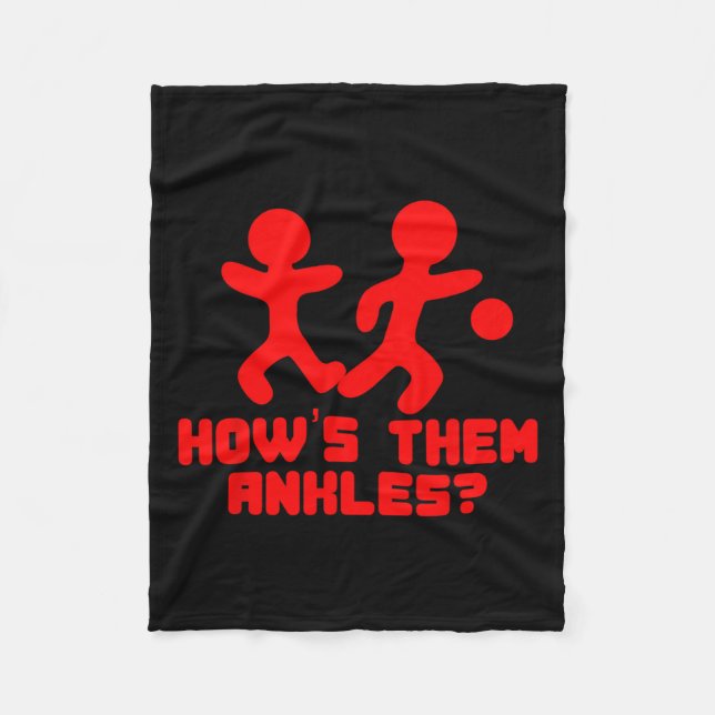Funny Basketball Sayings Shirt Ankle Breaker Gift  Fleece Blanket (Front)
