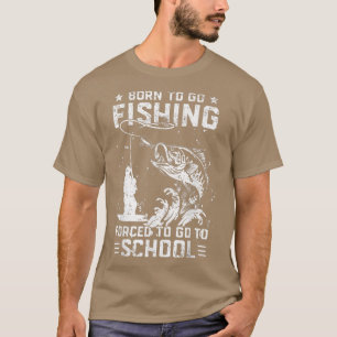 Funny Bass Fishing s For Men Born To Go Fishing  T-Shirt