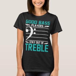 Funny Bass Guitar Lover Bassist Women and Men Bass T-Shirt