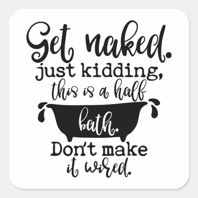 Funny Bathroom Design For Your Home Decoration Square Sticker (Front)