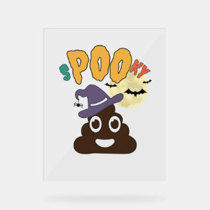 Funny Bathroom Humour Halloween Spooky Poo Design  Acrylic Sign