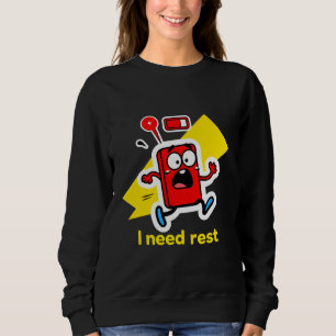 Funny Battery: When Energy Runs Away Sweatshirt