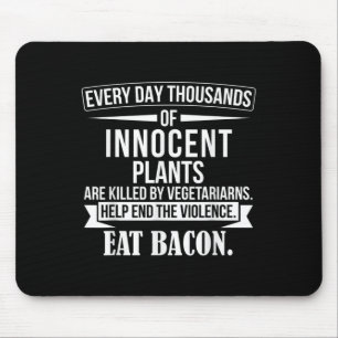 Funny Bbq Anti Vegetarian Quote - Meat Lover Bacon Mouse Pad
