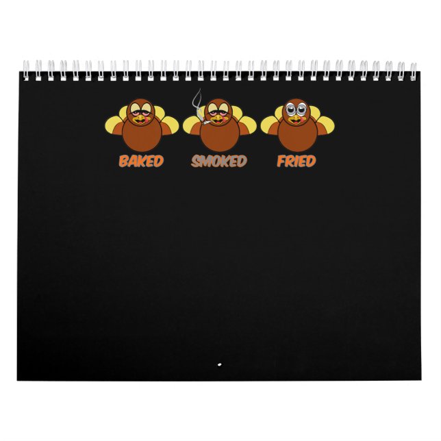 Funny BBQ Baked Smoked Fried Turkey Calendar (Cover)