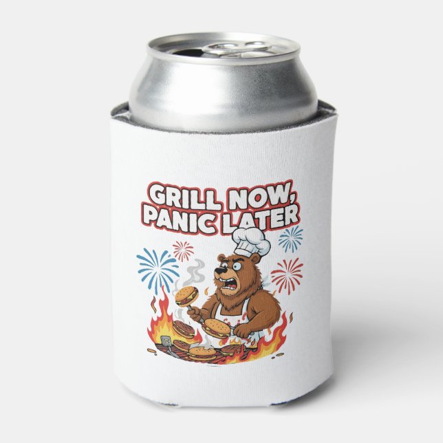 Funny BBQ Bear Grill Now Panic Later Fireworks Can Cooler (Can Front)