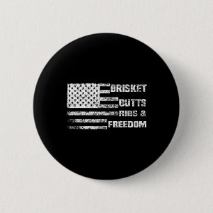 Funny Bbq Brisket Butts Ribs And Freedom  6 Cm Round Badge