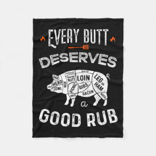 Funny Bbq Chef Every Butt Deserves A Good Rub Barb Fleece Blanket