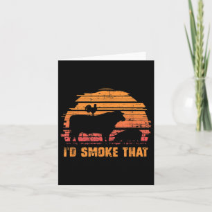 Funny Bbq Chef Id Smoked That Barbecue  Card