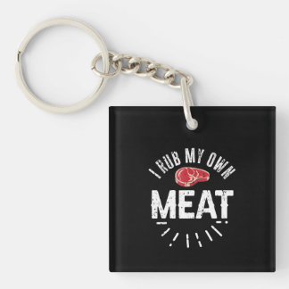 Funny BBQ Chef Joke Gift Rub My Own Meat Key Ring