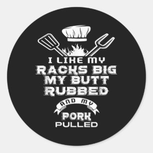 Funny Bbq Gifts! For Fans Of Smoking, Grilling And Classic Round Sticker