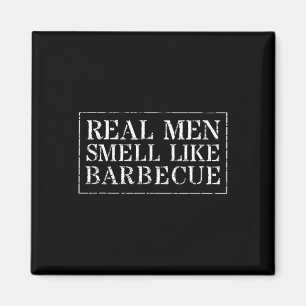 Funny Bbq Grilling Gift T Shirt Real Men Smell Lik Magnet