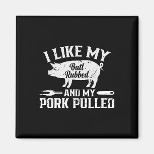 Funny Bbq Grilling Quote Pig Pulled Pork 2  Magnet