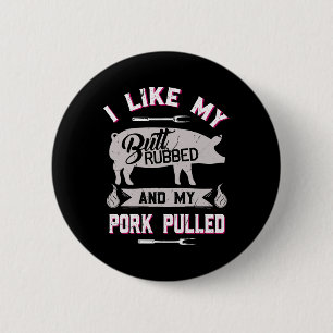 Funny Bbq Grilling Quote Pig Pulled Pork  6 Cm Round Badge