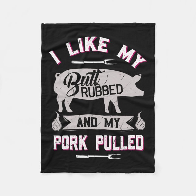 Funny Bbq Grilling Quote Pig Pulled Pork  Fleece Blanket (Front)