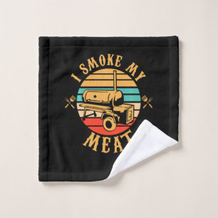 Funny BBQ Lover Gifts I Smoke My Meat Smoker BBQ Wash Cloth