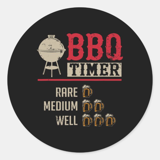 Funny Bbq Meat Cooking Timer Beer Grill Chef Rbecu Classic Round Sticker (Front)