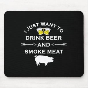 Funny Bbq Shirt Drink Beer Smoke Meat Grill Shirt Mouse Pad