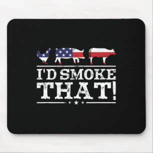 Funny Bbq Shirt I'd Smoke That Meat Pitmaster Gril Mouse Pad