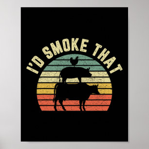 Funny Bbq Shirt I'd Smoke That Retro Rbeque Grilli Poster