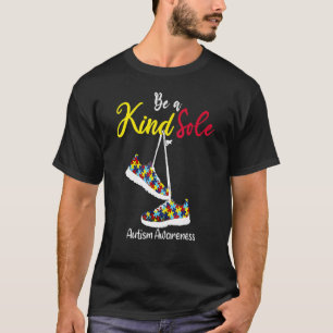 Funny Be A Kind Sole Autism Awareness Puzzle Shoes T-Shirt
