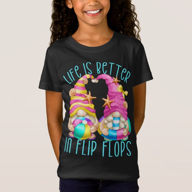 Funny Beach Gnomes Life Is Better In Flip Flops T-Shirt (Front)