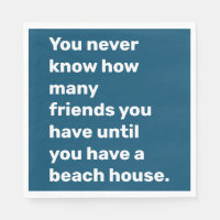 Funny Beach House Friends Quote Typography Blue