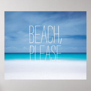 Funny beach, please tropical ocean photo hipster poster