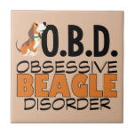Funny Beagle Obsessed Tile<br><div class="desc">I have O.B.D., Obsessive Beagle Disorder. I love my silly dog. A cute gift for a beagle owner.</div>