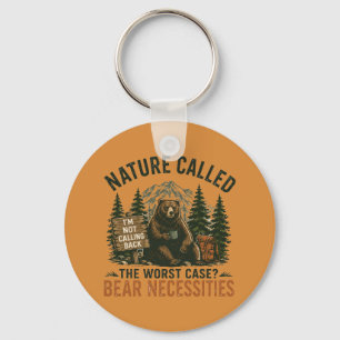 Funny Bear Camping Sign Nature Called Key Ring