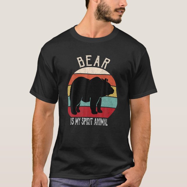 Funny Bear Is My Spirit Animal Lover Men Women Boy T-Shirt (Front)