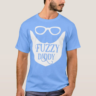 Funny Beard Gifts For Men Fuzzy Daddy T-Shirt
