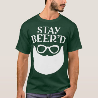 Funny Beard Gifts For Men Stay Beerd T-Shirt