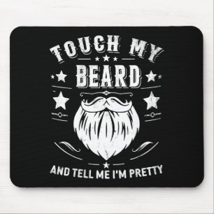 Funny Beard Quote Gift For Bearded Men Dad And Hus Mouse Pad