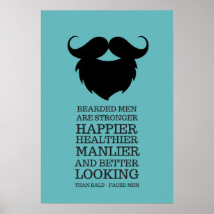 Funny Bearded Men Quote Poster