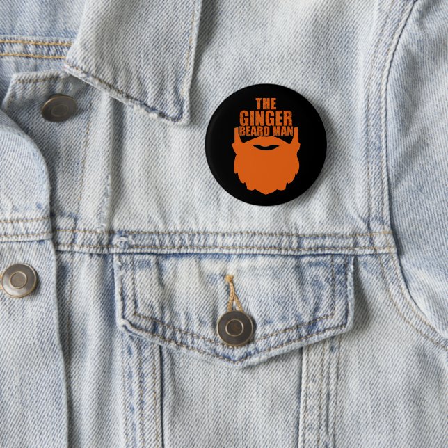 Funny bearded quotes ginger beard man 6 cm round badge (In Situ)